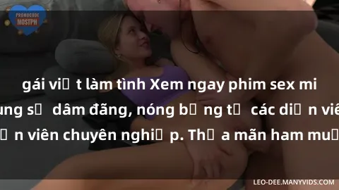 gái việt làm tình Xem ngay phim sex miễn phí tại đây - cùng sự dâm đãng, nóng bỏng từ các diễn viên chuyên nghiệp. Thỏa mãn ham muốn ngay hôm nay!